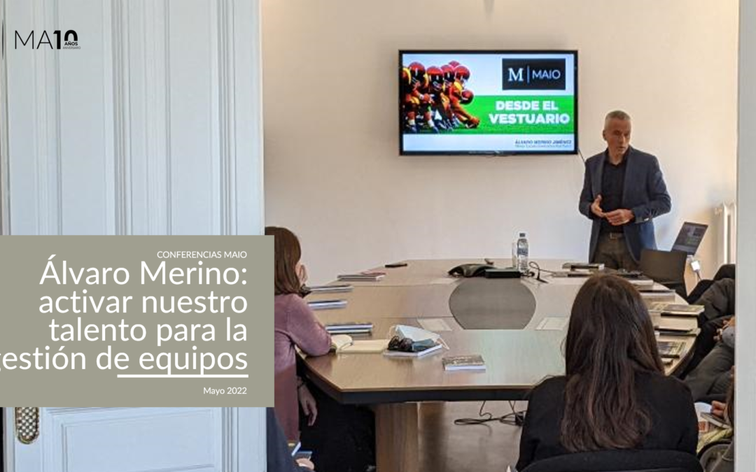 Álvaro Merino nos expone cómo activar nuestro talento para la gestión de equipo