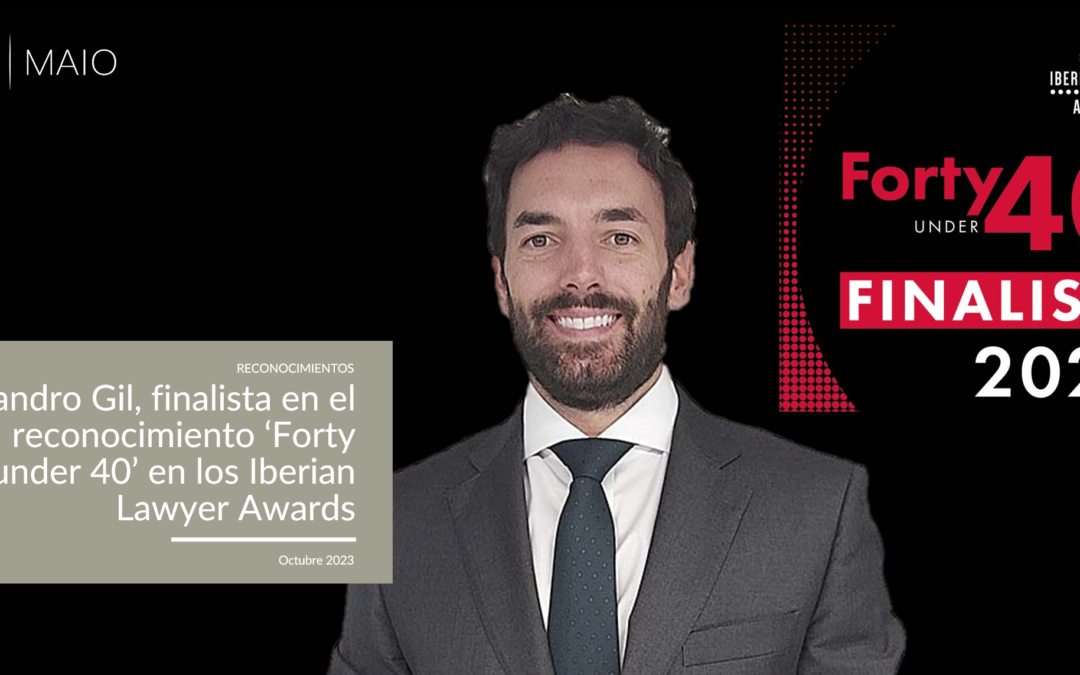 Alejandro Gil, finalista en los premios ‘Forty under 40’ de Iberian Lawyer Awards