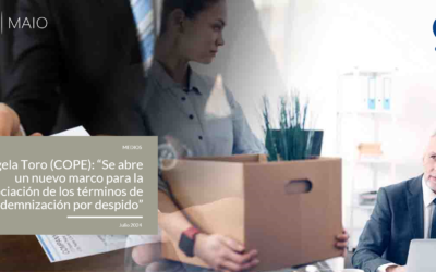 Ángela Toro (COPE): “Se abre un nuevo marco para la negociación de los términos de indemnización por despido”