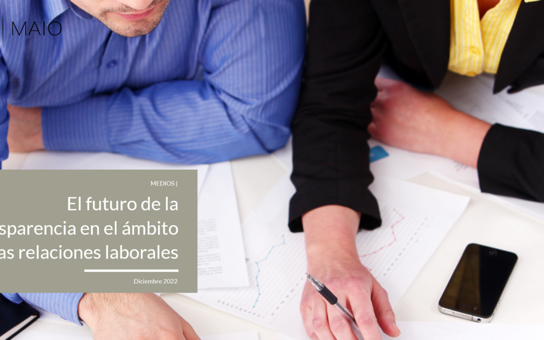 El futuro de la transparencia en el ámbito de las relaciones laborales