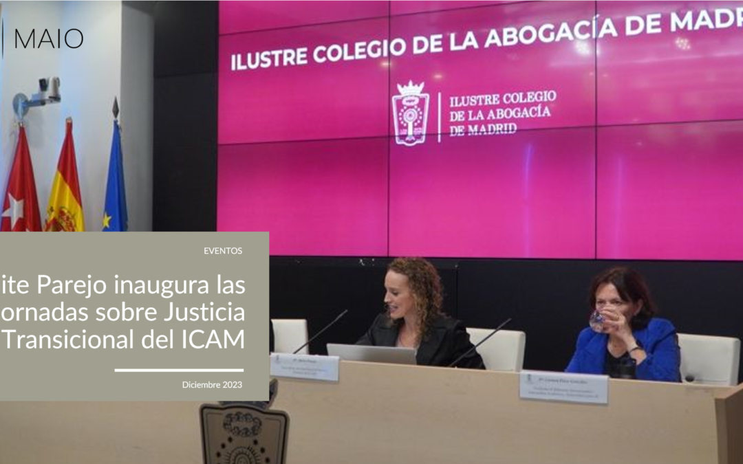 Maite Parejo inaugura las Jornadas sobre Justicia Transicional del Colegio de la Abogacía de Madrid