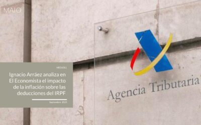 Ignacio Arráez analiza en El Economista el impacto de la inflación sobre las deducciones del IRPF