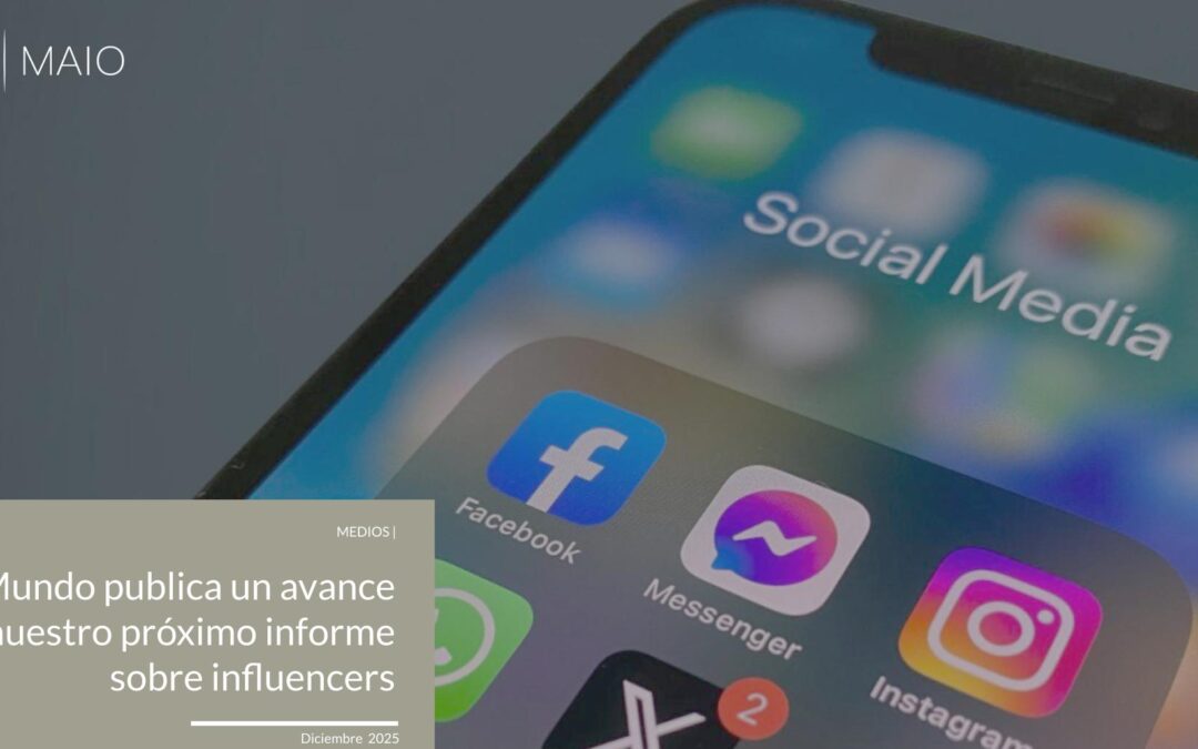 El Mundo publica un avance de nuestro próximo informe sobre influencers