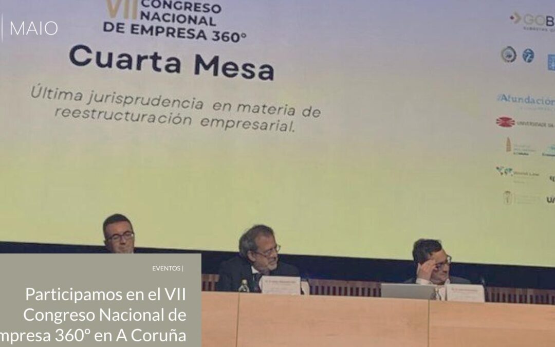 Participamos en el VII Congreso Nacional de Empresa 360º en A Coruña