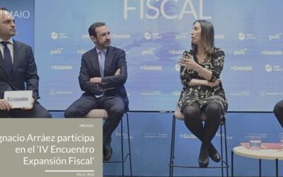 Ignacio Arráez participa en el ‘IV Encuentro Expansión Fiscal’