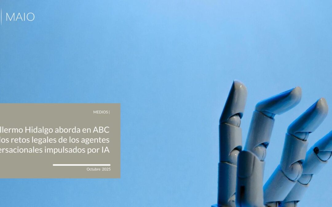 Guillermo Hidalgo aborda en ABC los retos legales de los agentes conversacionales impulsados por IA