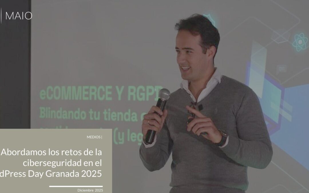 Abordamos los retos de la ciberseguridad en el WordPress Day Granada 2025
