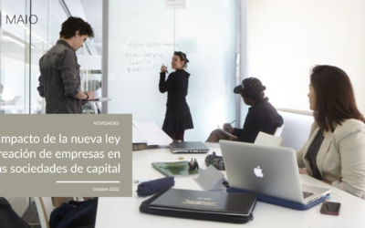 El impacto de la nueva ley de creación de empresas en las sociedades de capital