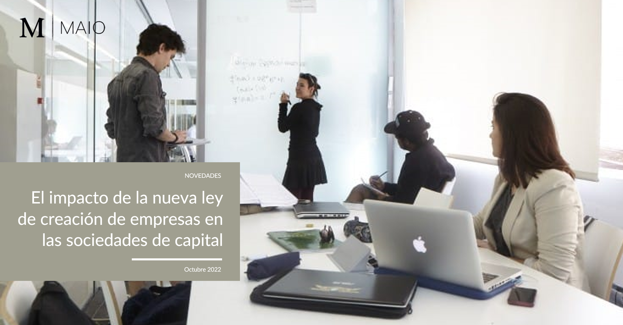 El impacto de la nueva ley de creación de empresas en las sociedades de capital