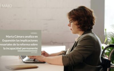 Marta Cámara analiza en Expansión las implicaciones empresariales de la reforma sobre la incapacidad permanente