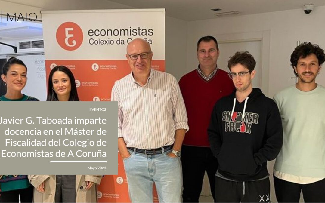 Javier G. Taboada imparte docencia en el Máster de Fiscalidad del Colegio de Economistas de A Coruña